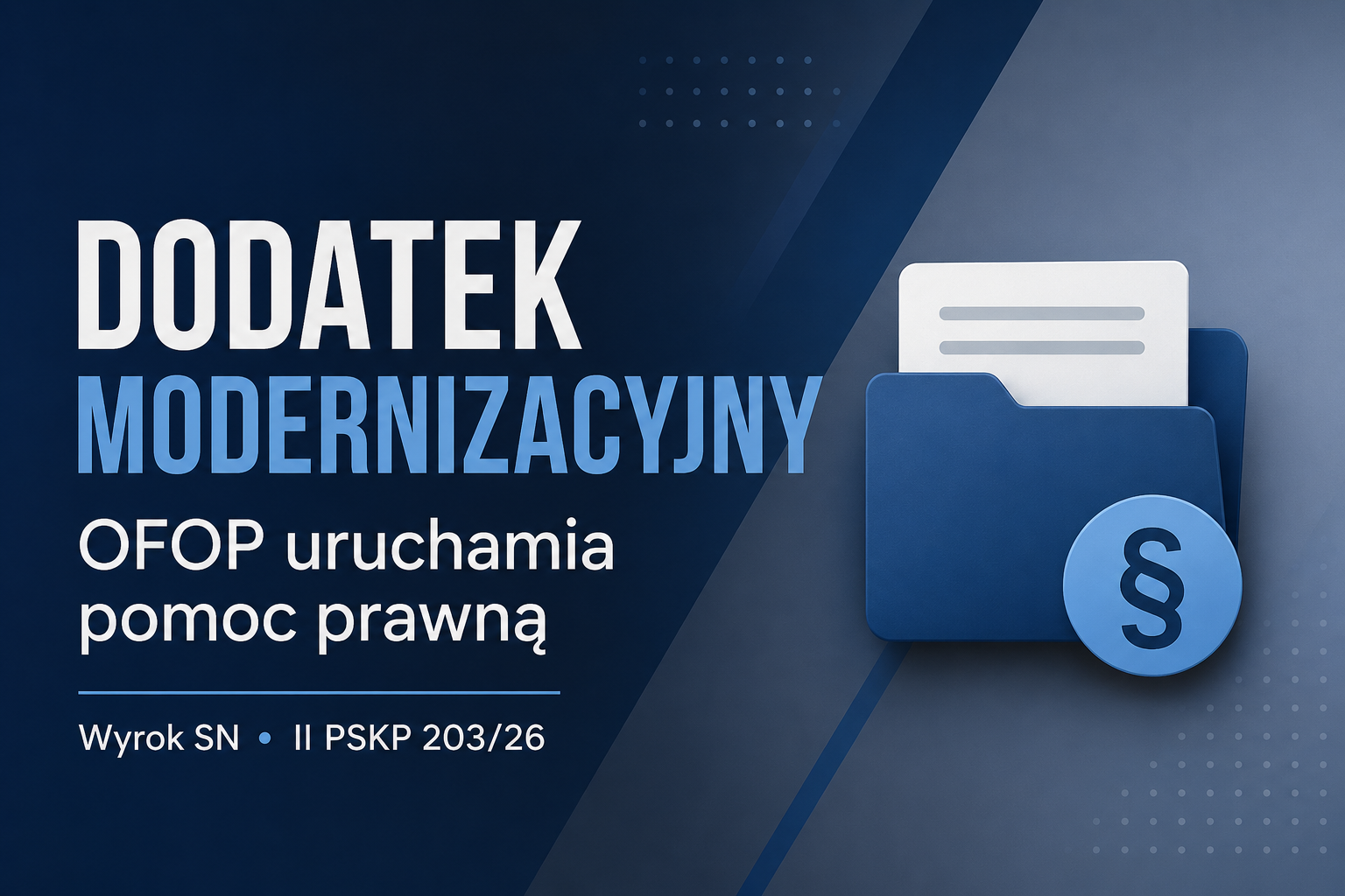Dodatek modernizacyjny. Członkowie OFOP mogą dochodzić należnych pieniędzy