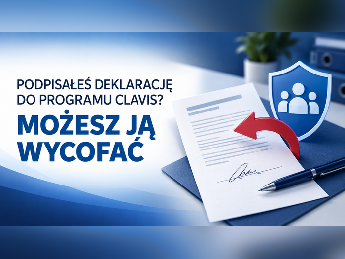 Podpisałeś deklarację do programu CLAVIS? Możesz ją wycofać